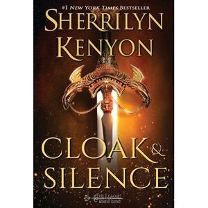 Cloak & Silence -- Sherrilyn Kenyon